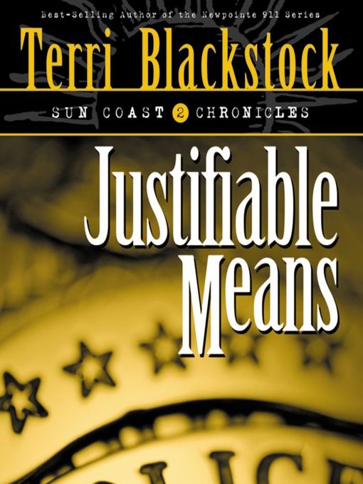 Title details for Justifiable Means by Terri Blackstock - Available